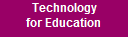 Technology for Education